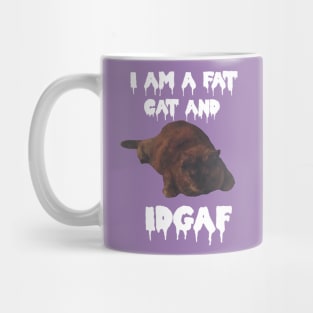 I AM A FAT CAT!! Mug